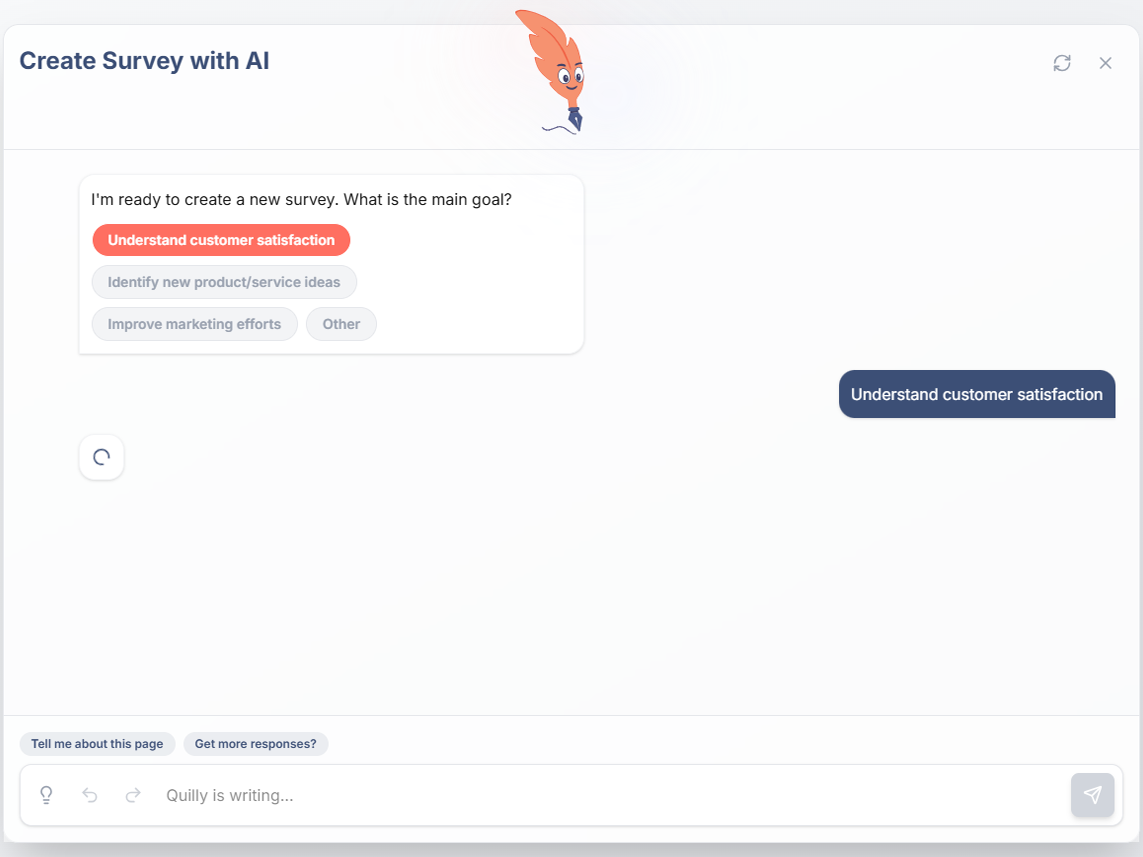 Chat with Quilly to create a survey